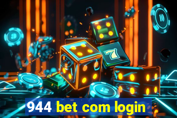 944 bet com login